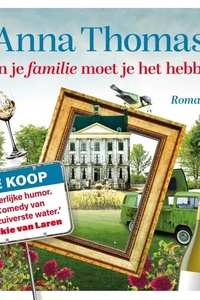 Van je familie moet je het hebben
