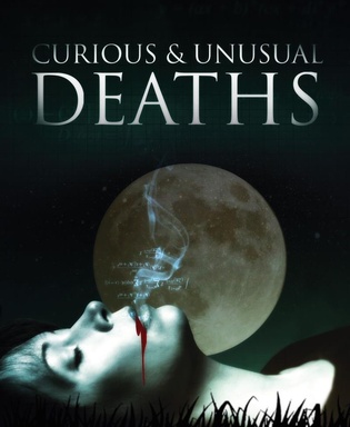 Curious and Unusual Deaths (S01)