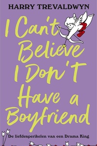 Drama King 2 - I Can't Believe I Don't Have a Boyfriend
