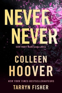 Never never: Echt nooit Nederlandse editie