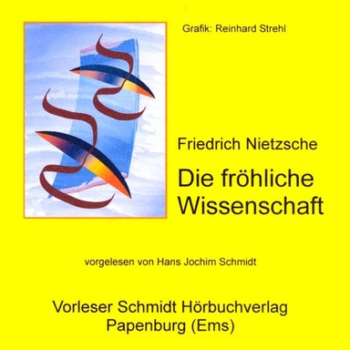 Die fröhliche Wissenschaft: "la gaya scienza"