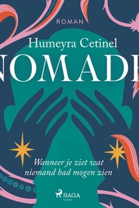 Nomade: Wanneer je ziet wat niemand had mogen zien.