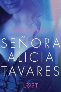 Señora Alicia Tavares - erotisch verhaal
