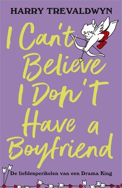 Drama King 2 - I Can't Believe I Don't Have a Boyfriend