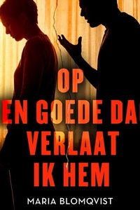 Op een goede dag verlaat ik hem