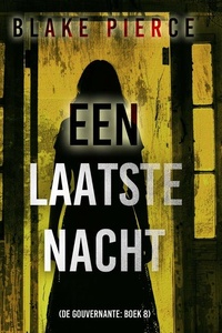 Een Laatste Nacht (De Gouvernante: Boek 8)