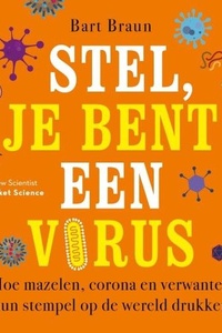 Stel, je bent een virus