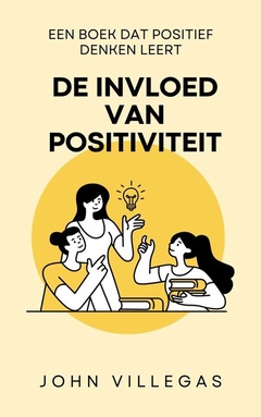 De invloed van positiviteit