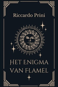 Van alchemie tot wetenschap 1 - Het Enigma van Flamel
