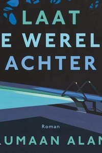 Laat de wereld achter