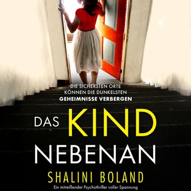 Das Kind nebenan (Ungekürzt)