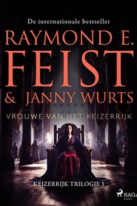 Keizerrijk Trilogie 3 - Vrouwe van het keizerrijk