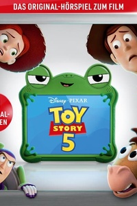Toy Story 5 (Hörspiel zum Disney/Pixar Film)