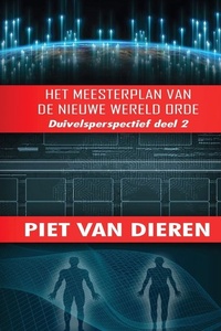 Het meesterplan van de Nieuwe Wereld Orde