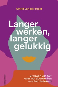 Langer werken, langer gelukkig