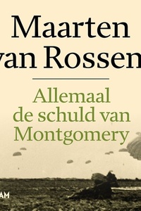 Allemaal de schuld van Montgomery