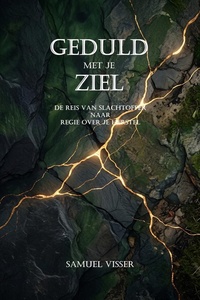 Geduld met je Ziel