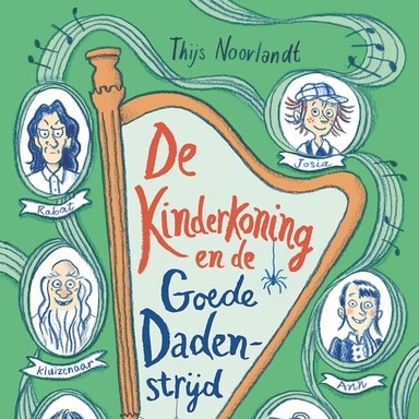 De kinderkoning en de Goede Dadenstrijd (audioboek)