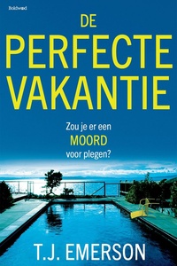 De perfecte vakantie