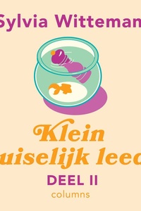 Klein huiselijk leed II