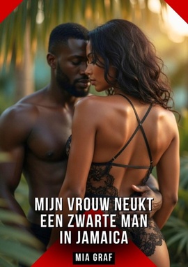 Mijn Vrouw Neukt een Zwarte Man in Jamaica