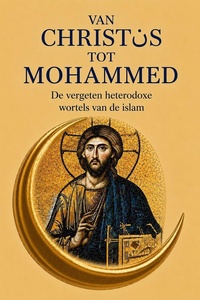 Van Christus tot Mohammed