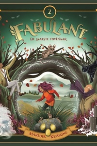 Fabulant 2: De laatste tovenaar