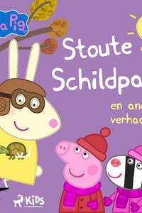 Peppa Pig - Stoute Schildpad en andere verhaaltjes