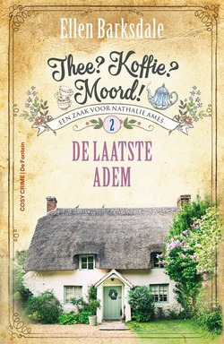 Thee? Koffie? Moord! 2 - De laatste adem