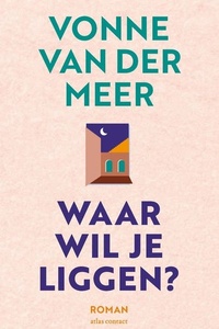 Waar wil je liggen