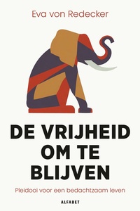 De vrijheid om te blijven