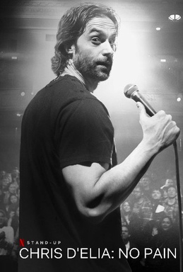 Chris D'Elia: No Pain