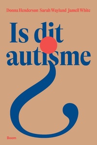Is dit autisme?
