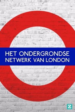 Het Ondergrondse Netwerk van Londen