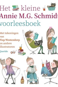 Het kleine Annie M.G. Schmidt voorleesboek