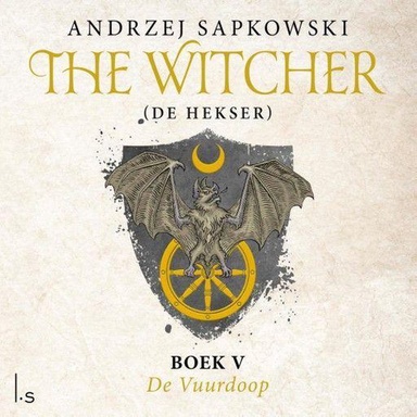 The Witcher 5 -   De Vuurdoop