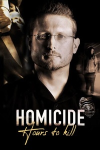 Homicide: Hours to Kill