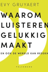 Waarom luisteren gelukkig maakt