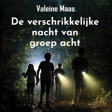 De verschrikkelijke nacht van groep acht