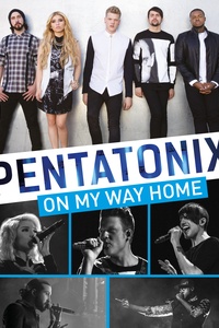 Pentatonix: On My Way Home