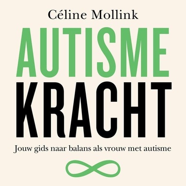 AutismeKRACHT: Jouw gids naar balans als vrouw met autisme