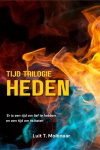 TIJD-TRILOGIE HEDEN
