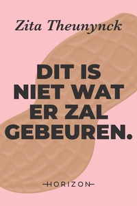 Dit is niet wat er zal gebeuren.