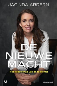 De nieuwe macht: Het leiderschap van de toekomst