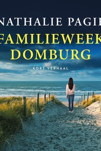 Familieweek Domburg: Hun jaarlijkse vakantie in Zeeland zal nooit meer hetzelfde zijn…