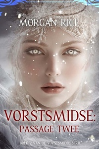 Vorstsmidse: Passage Twee (Boek 2 van de Vorstsmidse Serie)