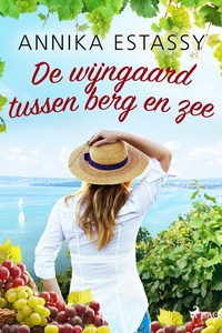 De wijngaard tussen berg en zee