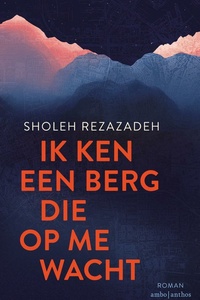 Ik ken een berg die op me wacht