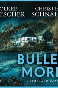 Bullenmord: Bergischer Krimi