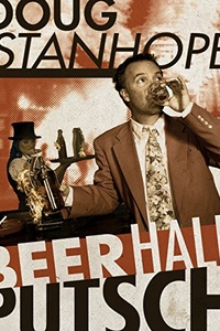 Doug Stanhope: Beer Hall Putsch